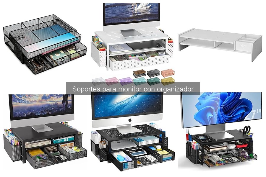 Alternativas a Soportes para Monitor con Organizador