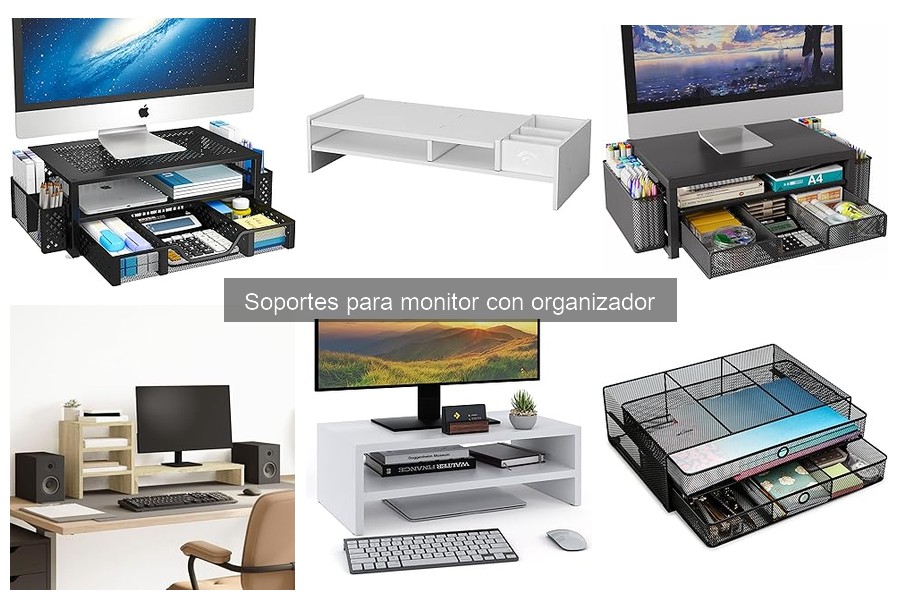 Mejores Soportes para Monitor con Organizador en 2023