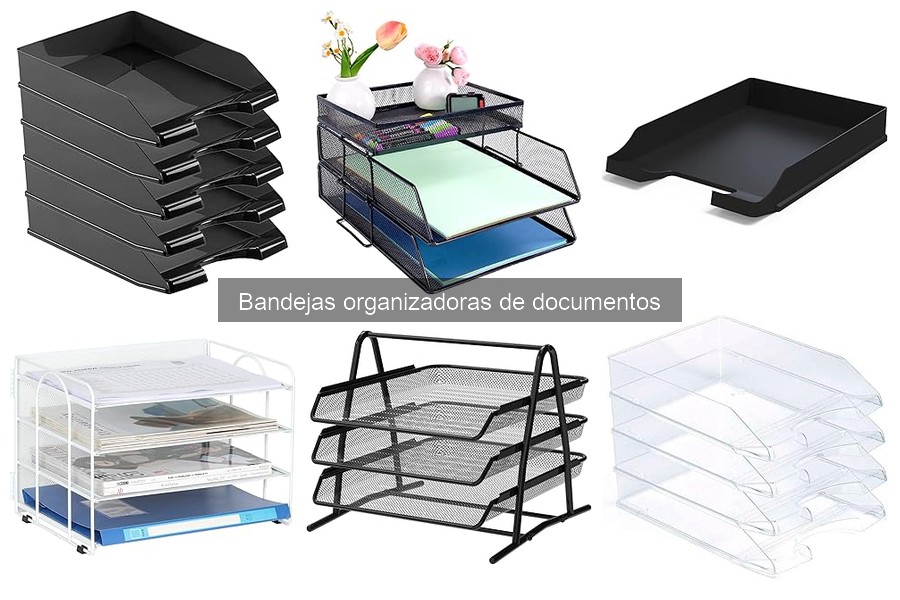 Tipos de Bandejas Organizadoras de Documentos para Oficina