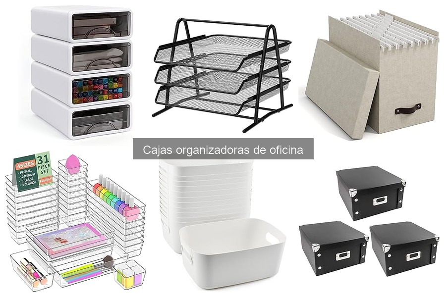 Ventajas de las cajas organizadoras en la oficina